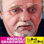Andrzej Grabowski- Cudne jest nudne